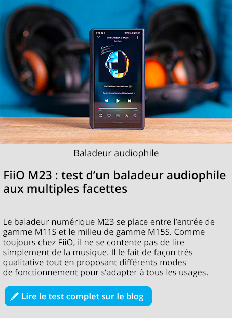 FiiO M23 : test d'un baladeur audiophile aux multiples facettes